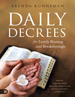 Daily_Decrees_for_Family_Blessing_and_Breakthrough_Brenda_Kunneman (2).pdf
